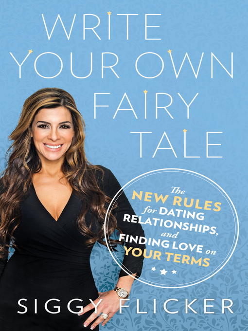 Title details for Write Your Own Fairy Tale by Siggy Flicker - Wait list